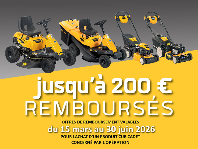 Jusqu'à 200€ remboursés pour l'achat d'un produit Cub Cadet concerné par l'opération
