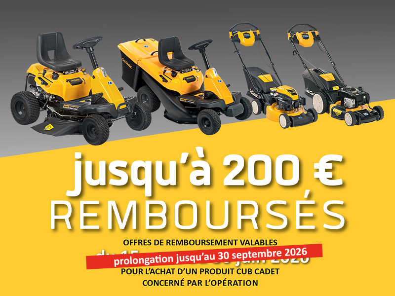 Jusqu'à 200€ remboursés pour l'achat d'un produit Cub Cadet concerné par l'opération